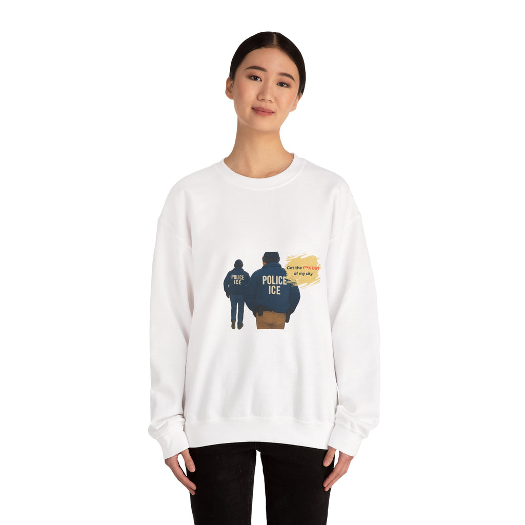 Crewneck Sweatshirt — 'Police ICE' Back Graphic with Quote