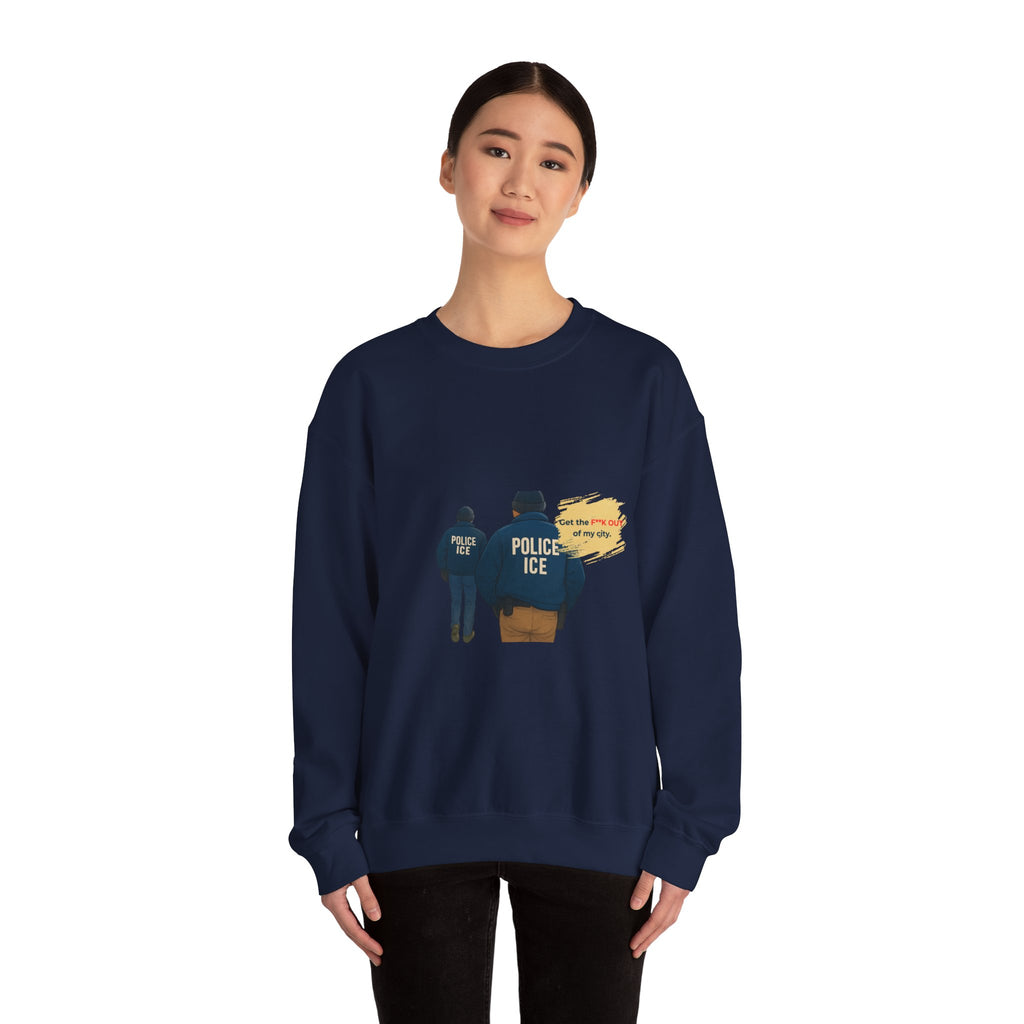 Crewneck Sweatshirt — 'Police ICE' Back Graphic with Quote