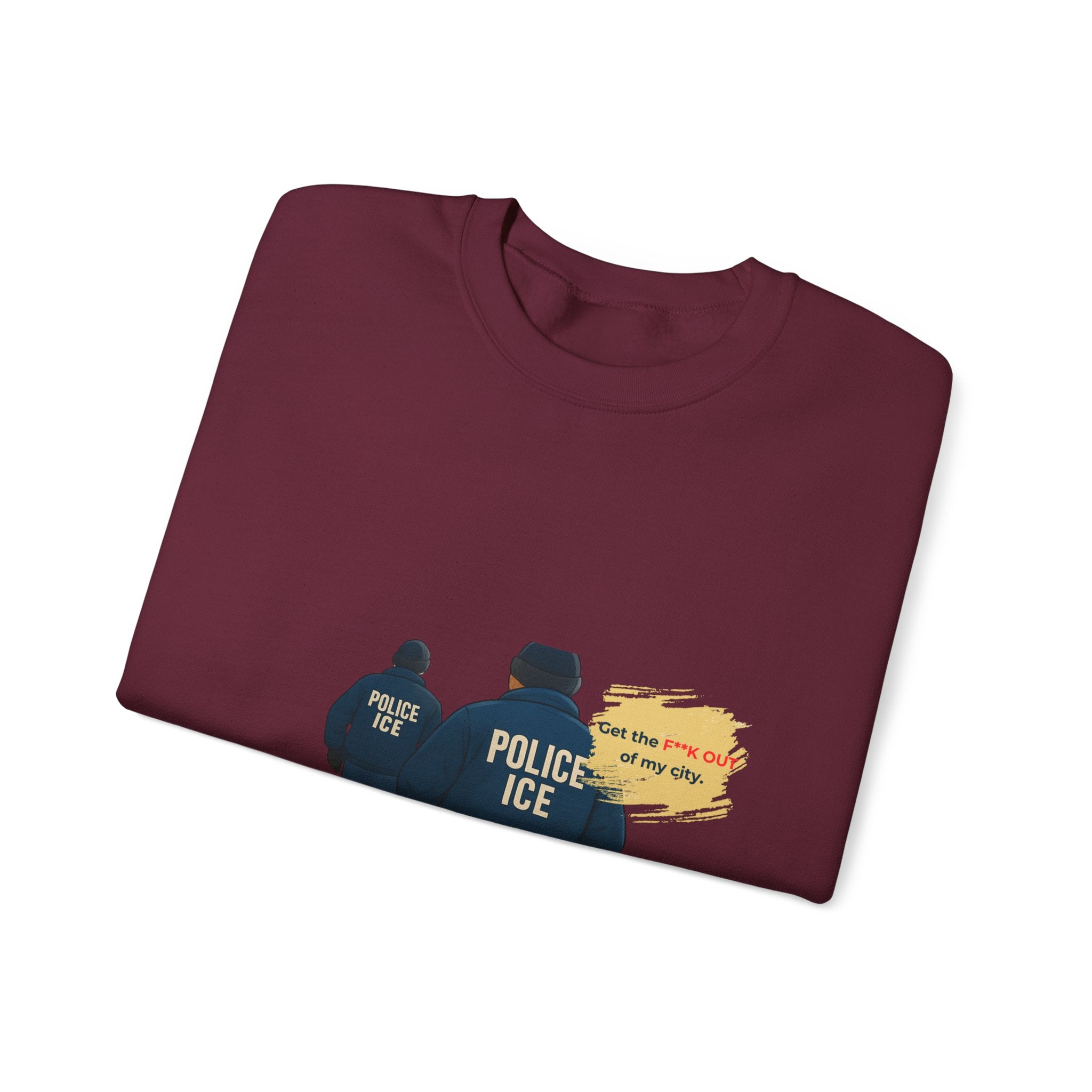 Crewneck Sweatshirt — 'Police ICE' Back Graphic with Quote